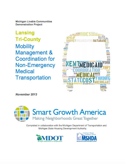Mobility Management & Coordination for Non-Emergency Medical Transportation for the Lansing, MI region