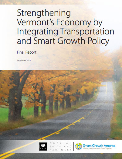 Strengthening Vermont’s Economy by Integrating Transportation and Smart Growth Policy