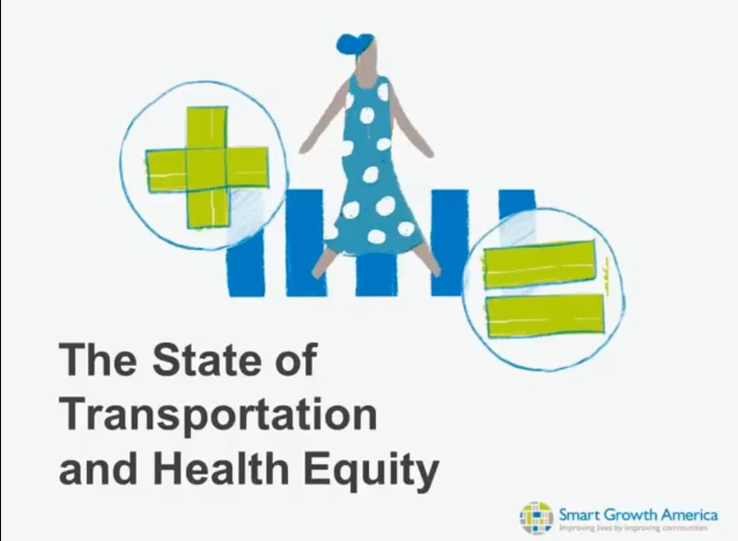 Webinar Recap: The State of Transportation and Health Equity