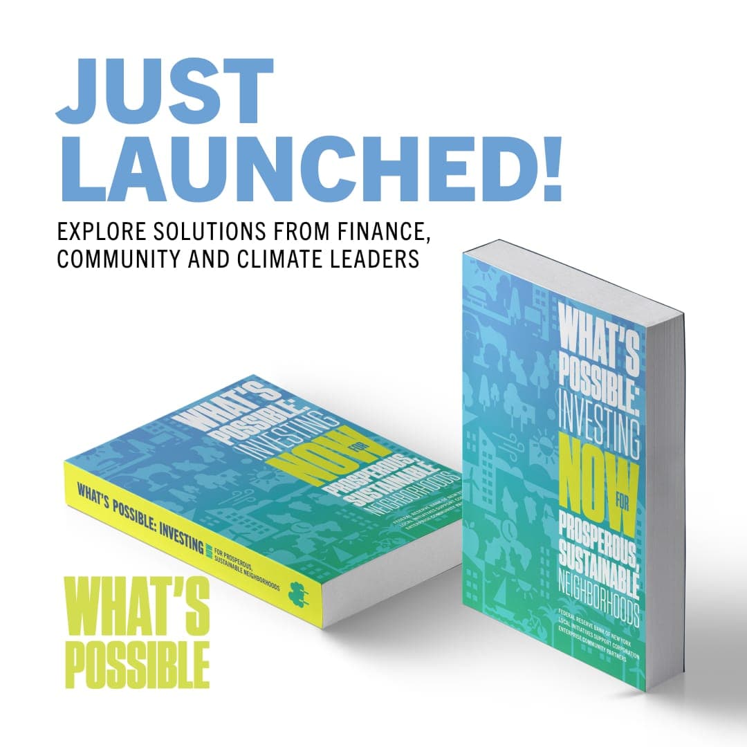 What's Possible: Investing Now for Prosperous, Sustainable Neighborhoods