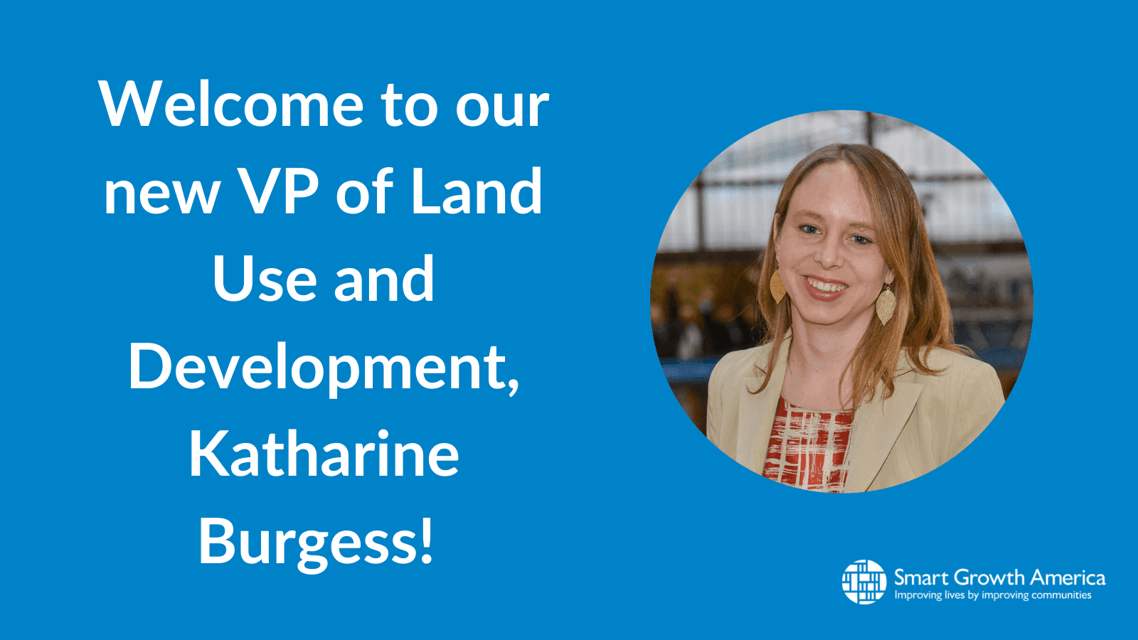 New SGA vice president will help expand our efforts to tackle climate change and inequities in land use and development