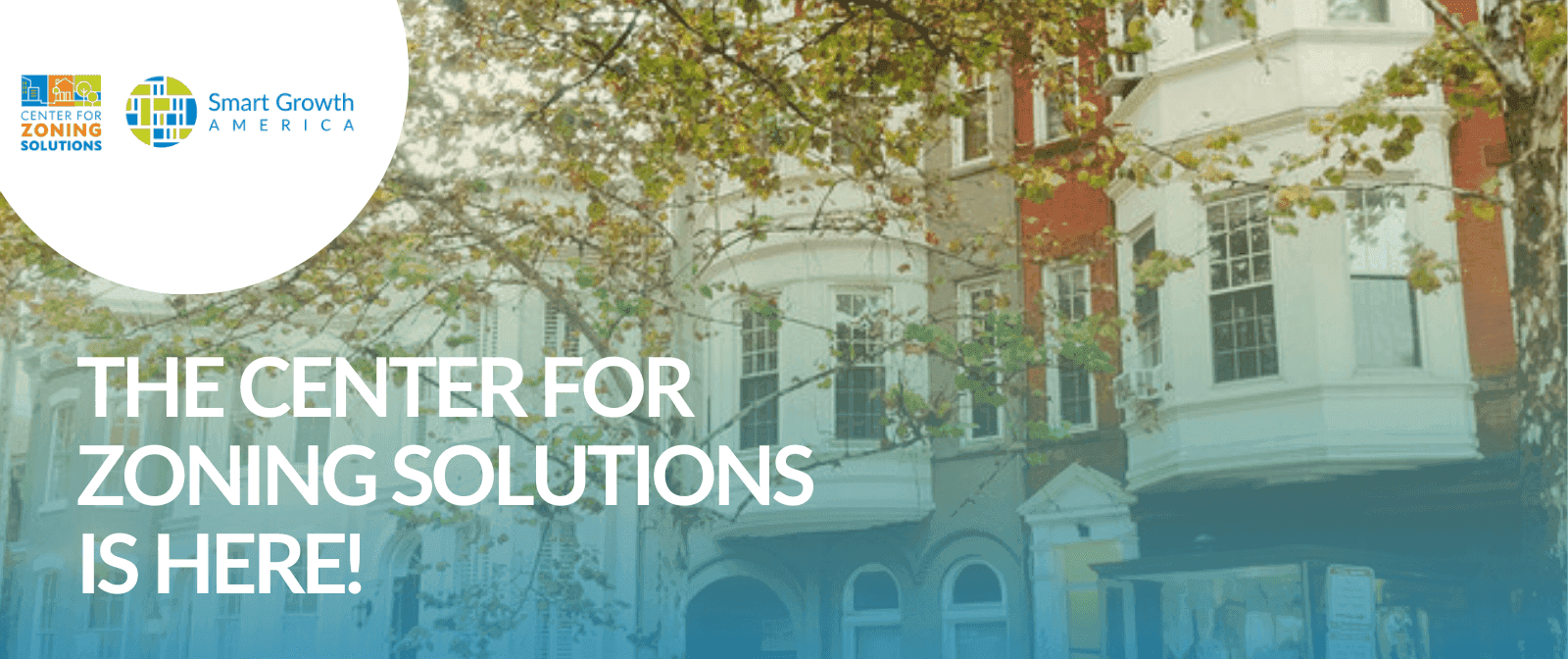 Unlock the potential of zoning with the Center for Zoning Solutions